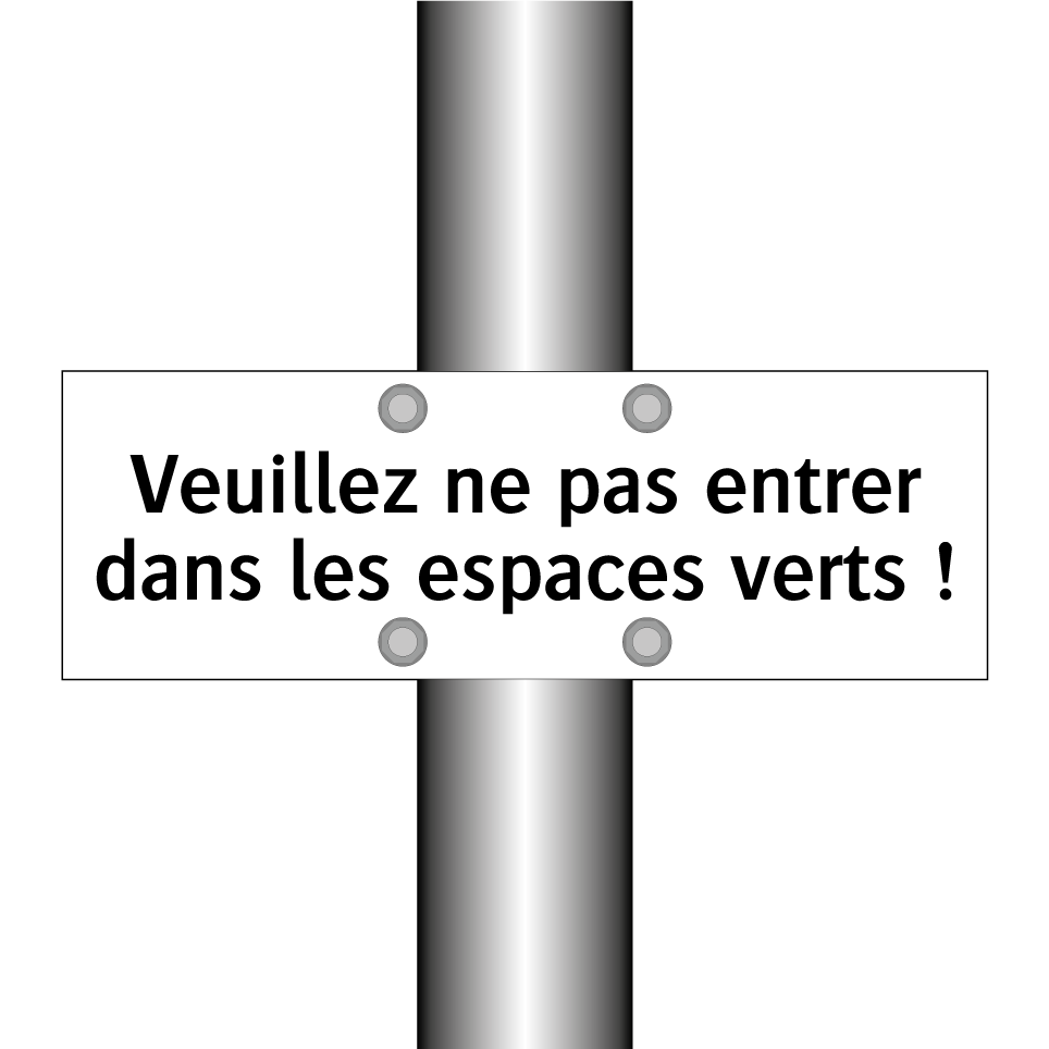Veuillez ne pas entrer dans les espaces verts !