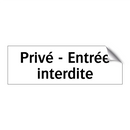Privé - Entrée interdite