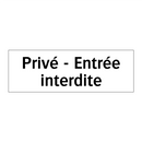 Privé - Entrée interdite