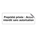 Propriété privée : Accès interdit sans autorisation