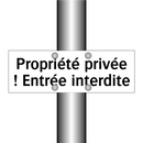 Propriété privée ! Entrée interdite