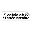 Propriété privée ! Entrée interdite