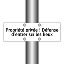 Propriété privée ! Défense d'entrer sur les lieux