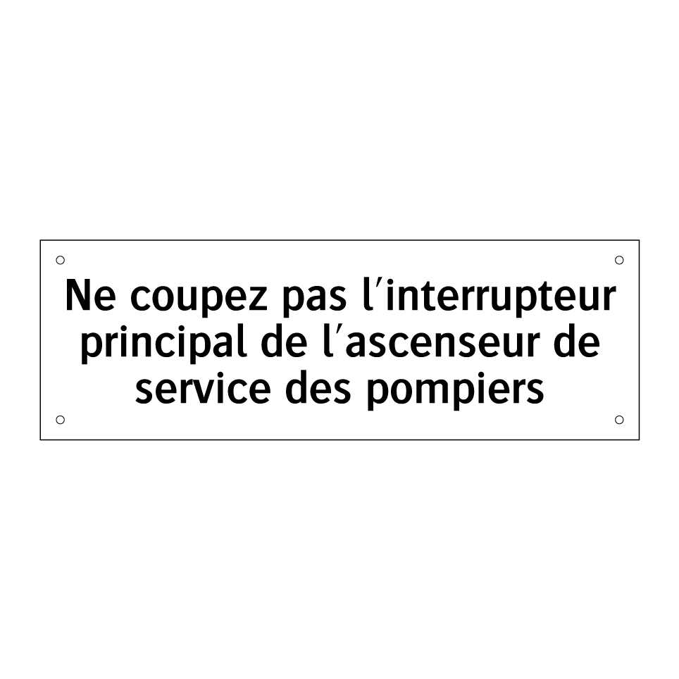 Ne coupez pas l'interrupteur principal de l'ascenseur de service des pompiers