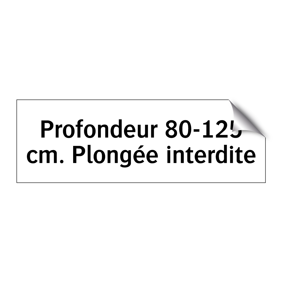 Profondeur 80-125 cm. Plongée interdite