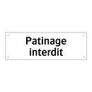 Patinage interdit