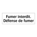 Fumer interdit. Défense de fumer