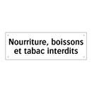 Nourriture, boissons et tabac interdits