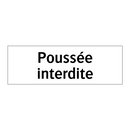 Poussée interdite