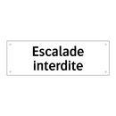 Escalade interdite