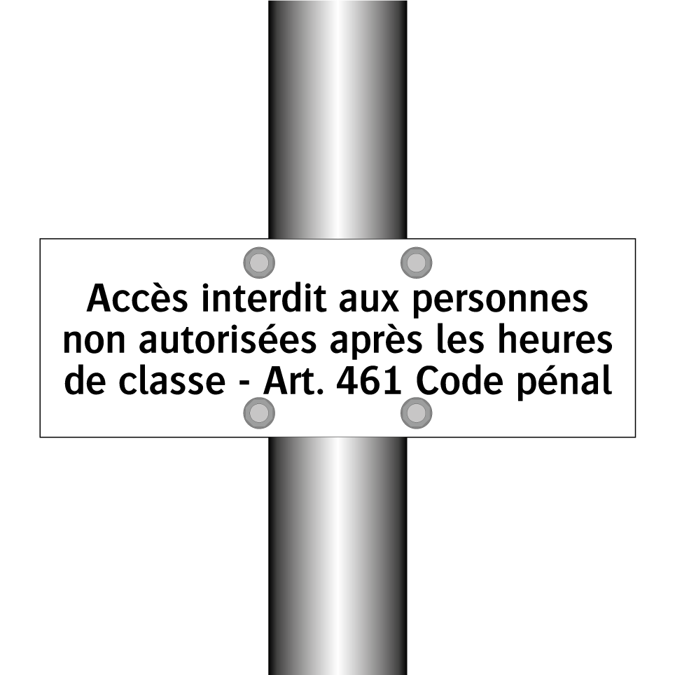 Accès interdit aux personnes non autorisées après les heures de classe - Art. 461 Code pénal