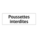 Poussettes interdites