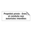 Propriété privée : Entrée et conduite non autorisées interdites