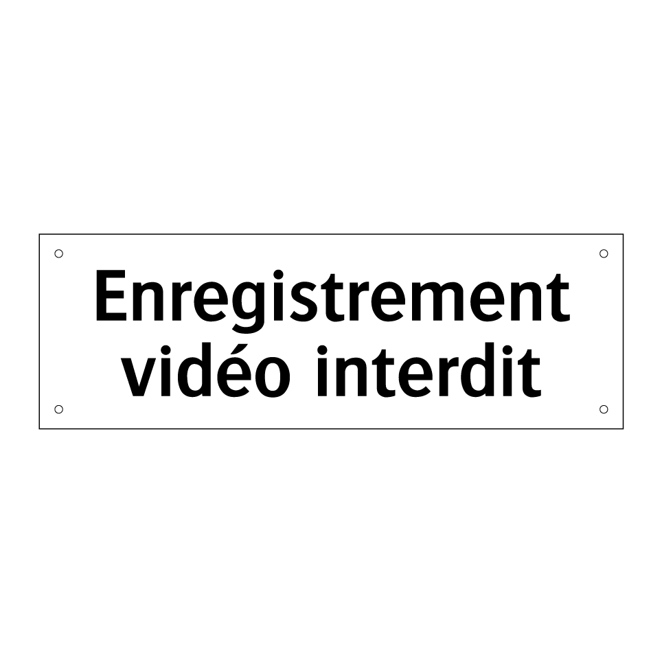 Enregistrement vidéo interdit