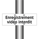 Enregistrement vidéo interdit