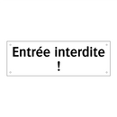 Entrée interdite !