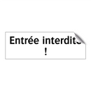 Entrée interdite !