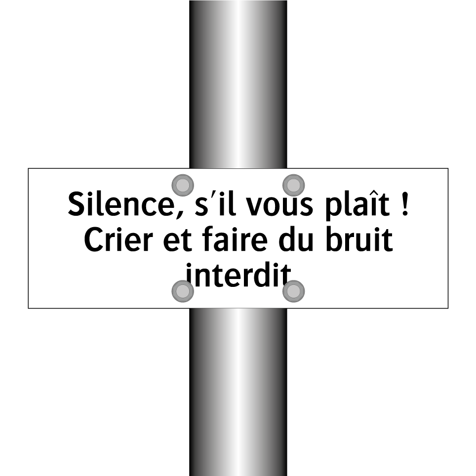Silence, s'il vous plaît ! Crier et faire du bruit interdit