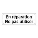 En réparation Ne pas utiliser