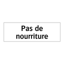 Pas de nourriture