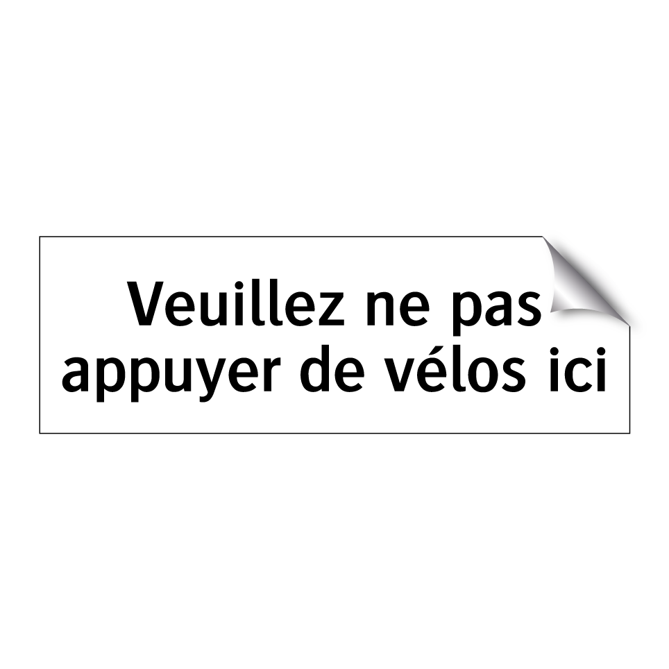 Veuillez ne pas appuyer de vélos ici