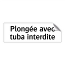 Plongée avec tuba interdite