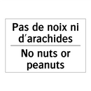 Pas de noix ni d'arachides - No nuts or peanuts