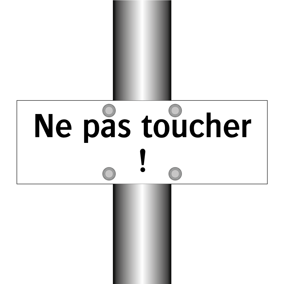 Ne pas toucher !