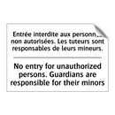 Entrée interdite aux personnes  /.../ - No entry for unauthorized persons.  /.../