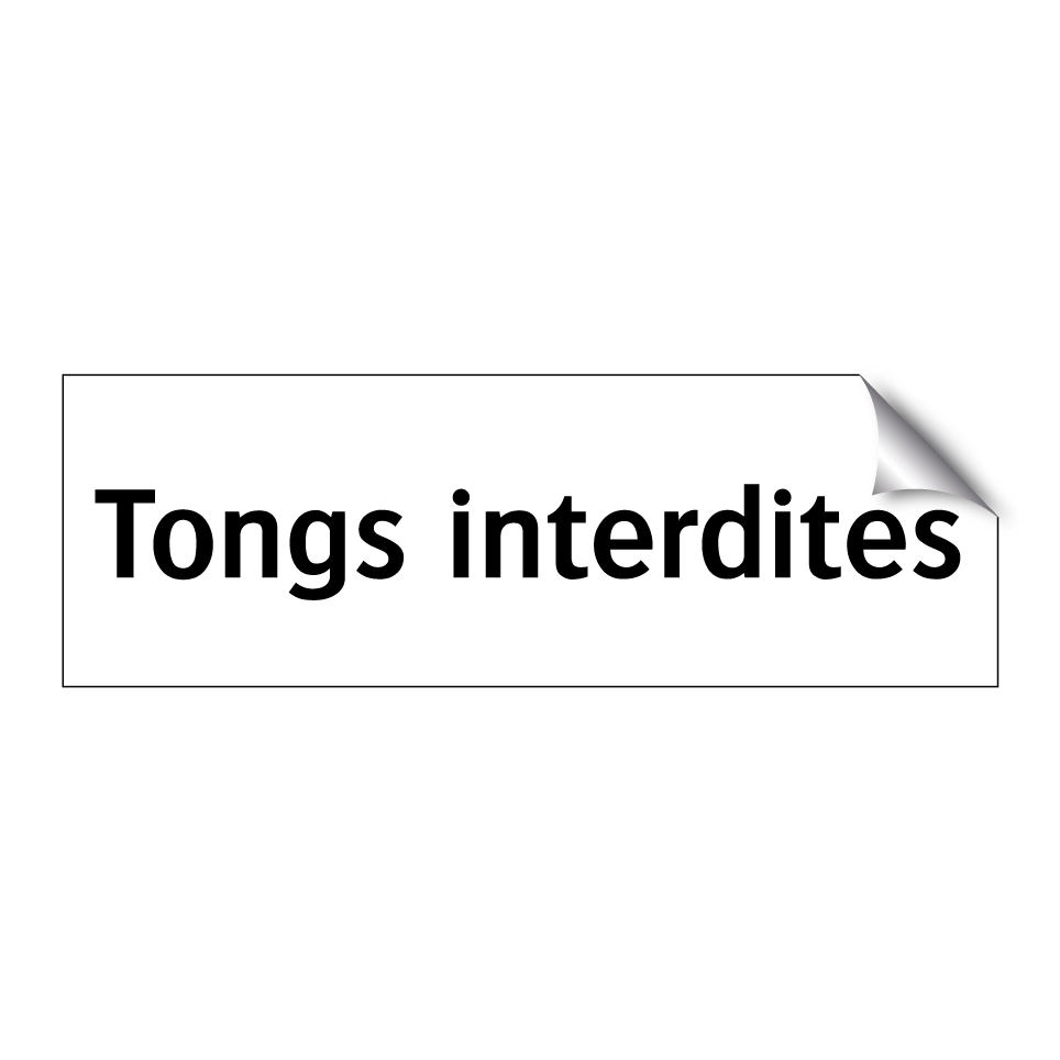 Tongs interdites