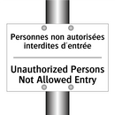 Personnes non autorisées interdites  /.../ - Unauthorized Persons Not Allowed  /.../