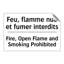 Feu, flamme nue et fumer interdits /.../ - Fire, Open Flame and Smoking Prohibited /.../