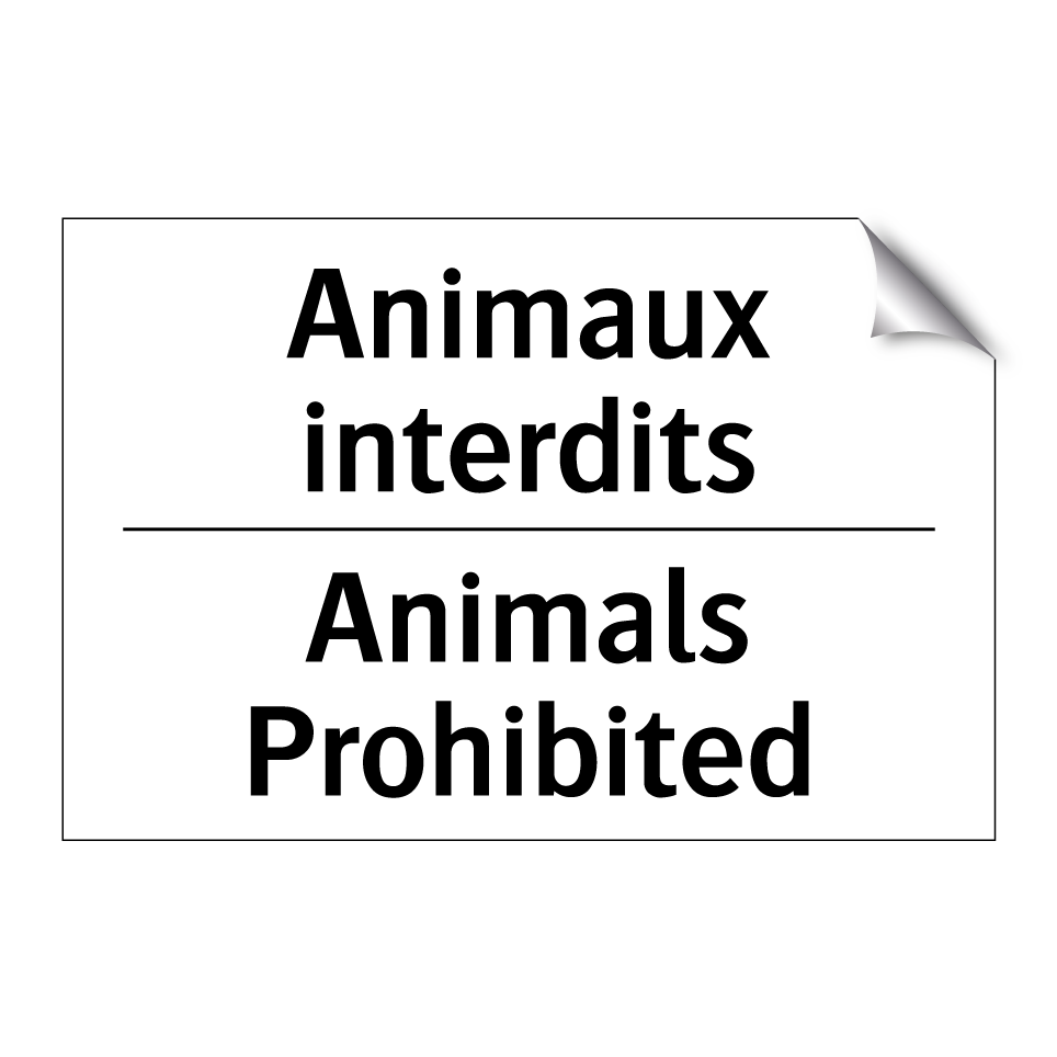 Animaux interdits - Animals Prohibited