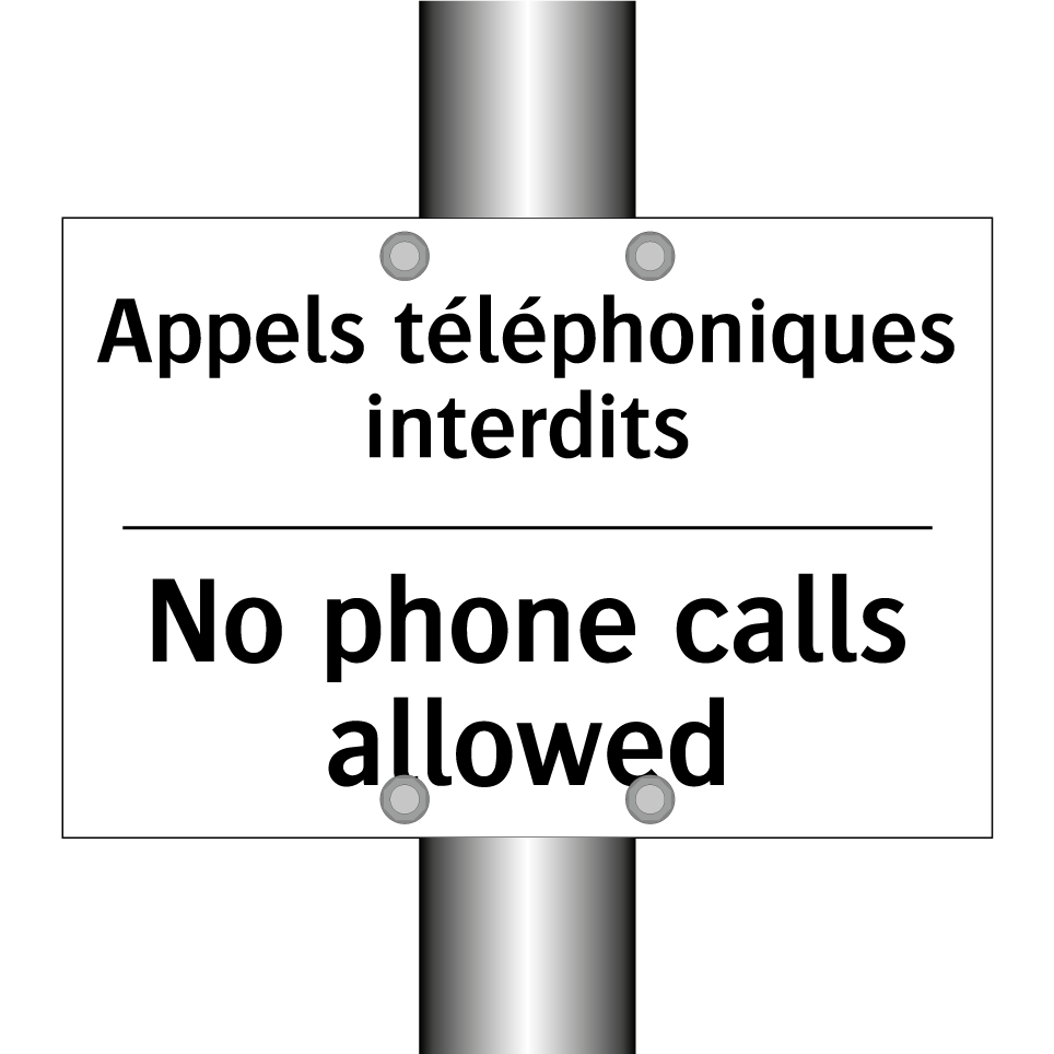 Appels téléphoniques interdits - No phone calls allowed