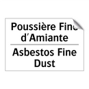 Poussière Fine d'Amiante - Asbestos Fine Dust