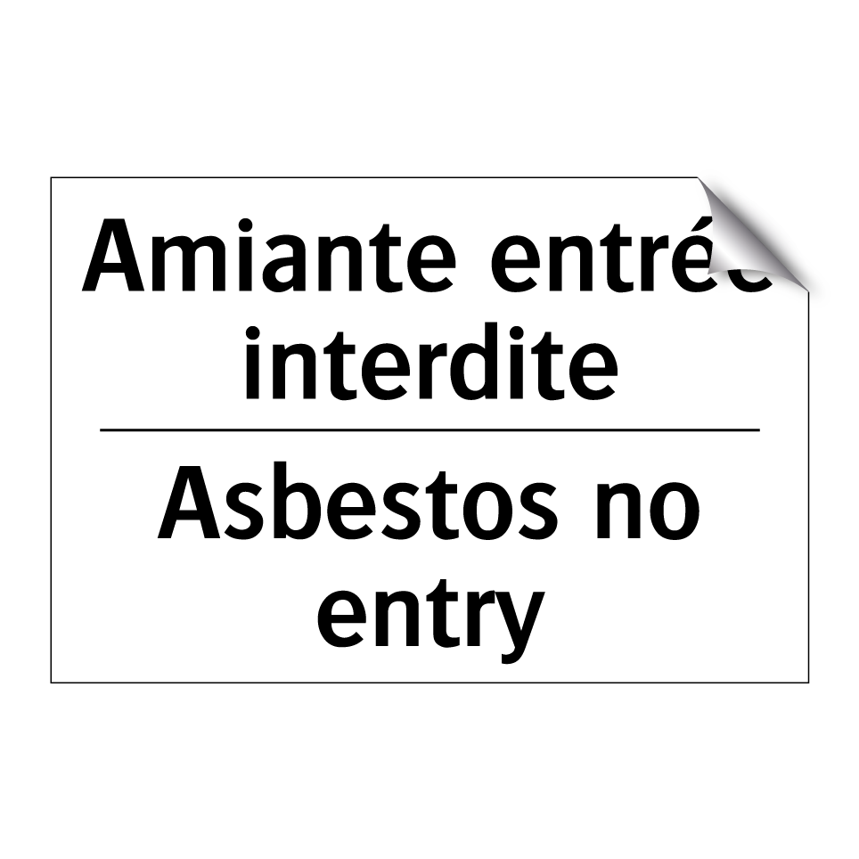 Amiante entrée interdite - Asbestos no entry
