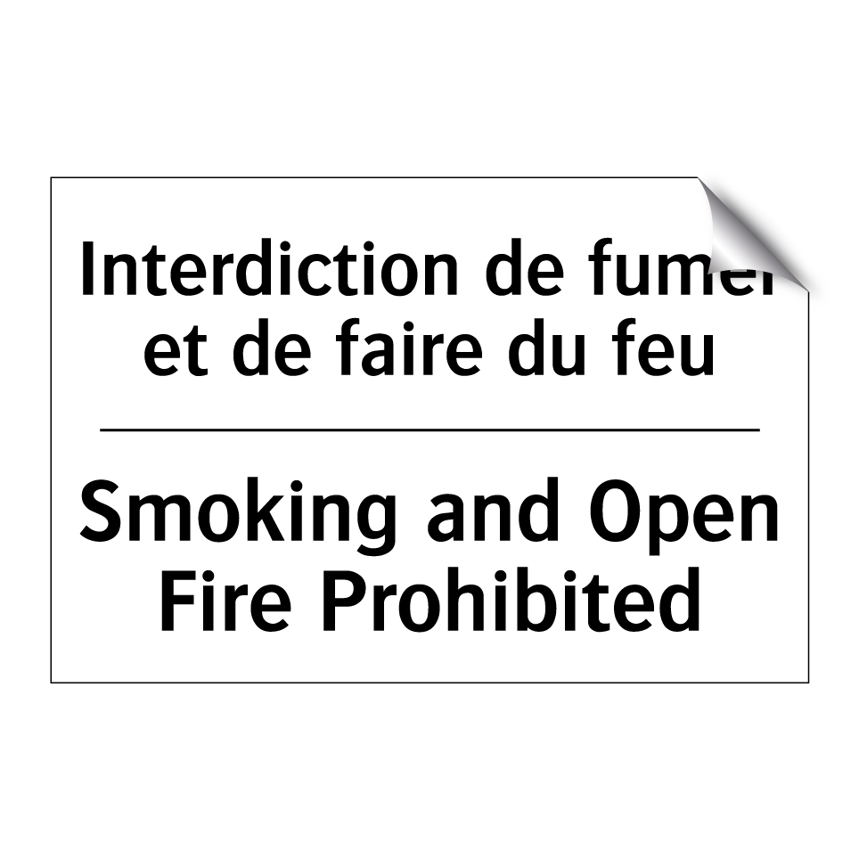 Interdiction de fumer et de faire /.../ - Smoking and Open Fire Prohibited /.../