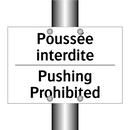 Poussée interdite - Pushing Prohibited