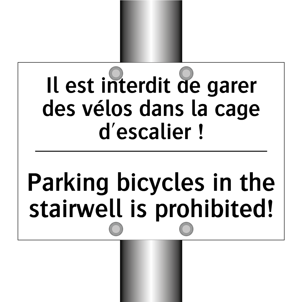 Il est interdit de garer des vélos /.../ - Parking bicycles in the stairwell /.../