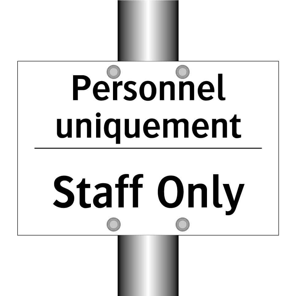 Personnel uniquement - Staff Only