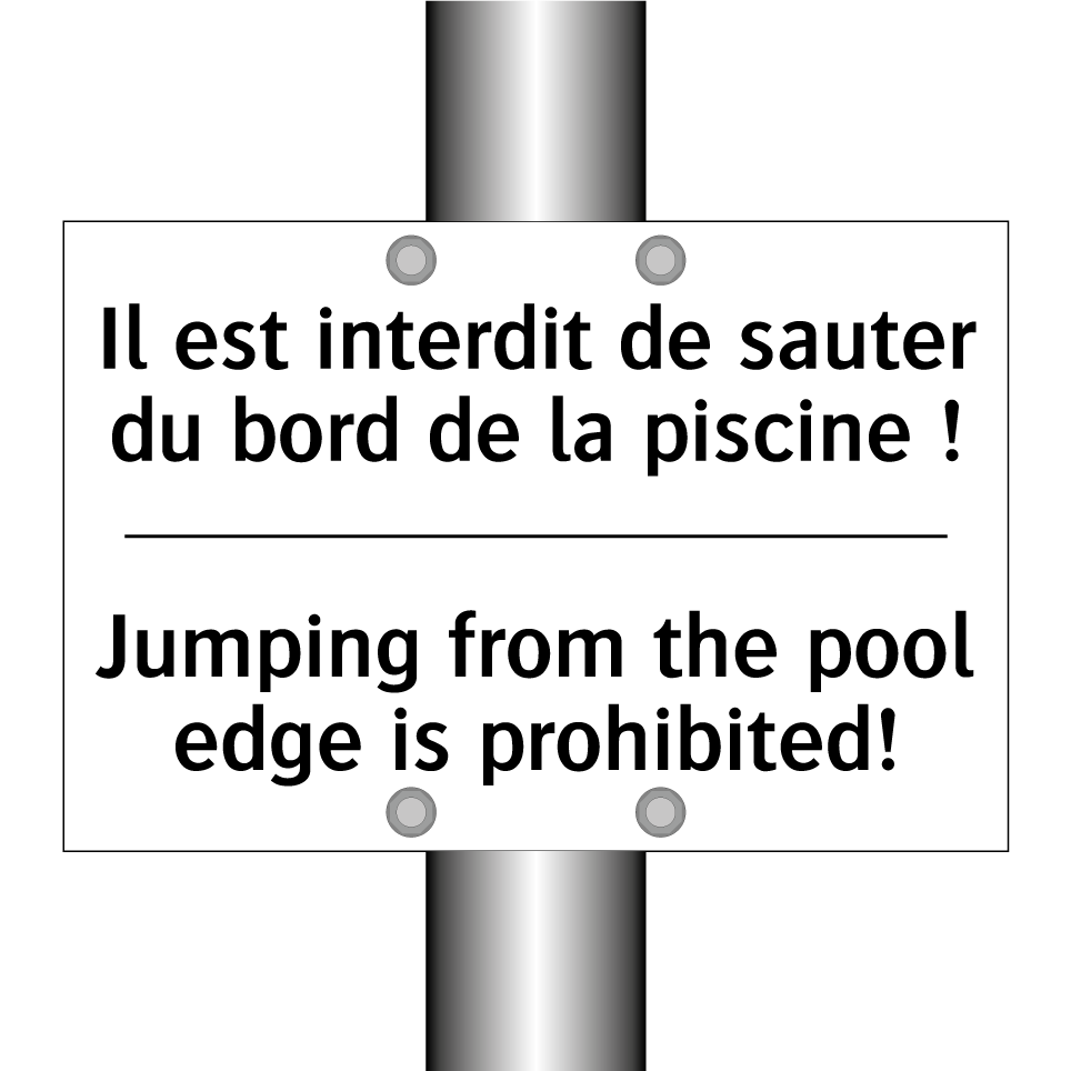 Il est interdit de sauter du bord /.../ - Jumping from the pool edge is /.../