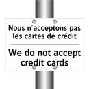 Nous n'acceptons pas les cartes  /.../ - We do not accept credit cards