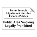 Fumer Interdit Légalement dans  /.../ - Public Area Smoking Legally Prohibited /.../