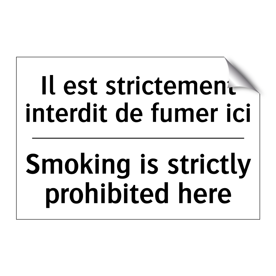 Il est strictement interdit de /.../ - Smoking is strictly prohibited /.../