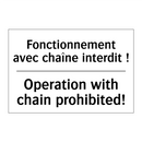 Fonctionnement avec chaîne interdit  /.../ - Operation with chain prohibited! /.../