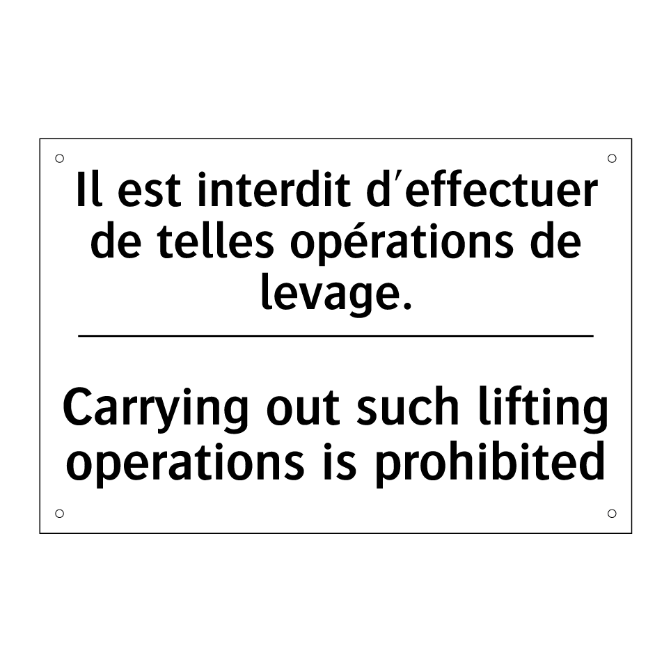 Il est interdit d'effectuer de /.../ - Carrying out such lifting operations /.../