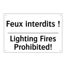 Feux interdits ! - Lighting Fires Prohibited!