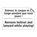 Enlevez le casque et la longe  /.../ - Remove helmet and lanyard while  /.../
