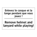 Enlevez le casque et la longe  /.../ - Remove helmet and lanyard while  /.../