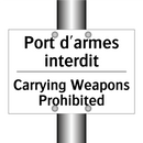 Port d'armes interdit - Carrying Weapons Prohibited